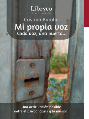 cover image of Mi propia voz cada voz, una puerta...una articulación posible entre el psicoanálisis y la música...